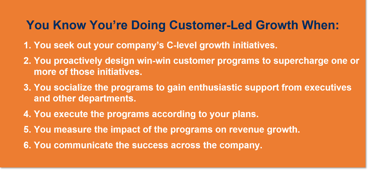 You know you're doing Customer-Led Growth When: